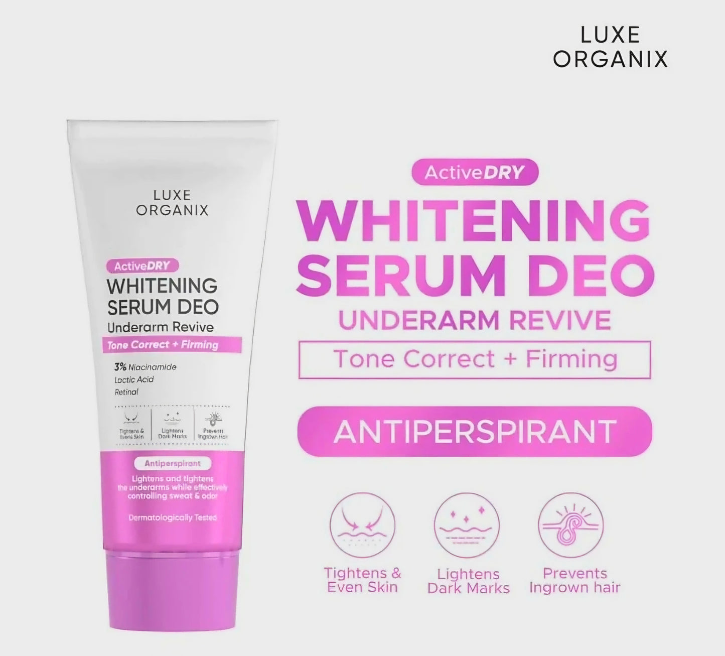Luxe Organix WHITENING SERUM DEO Underarm Revive Tone Correct + Firming 50g