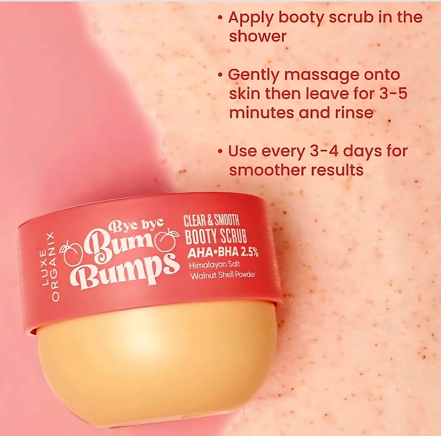 Luxe Organix BYE BYE BUM BUMPS White & Clear BOOTY CREAM 285g (ORANGE)